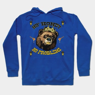 Funny Parody - MO HONEY NO PROBLEMS Hoodie